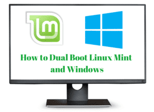 Comment Dual Boot Linux Mint et Windows
